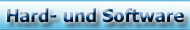 Soft- u. Hardware